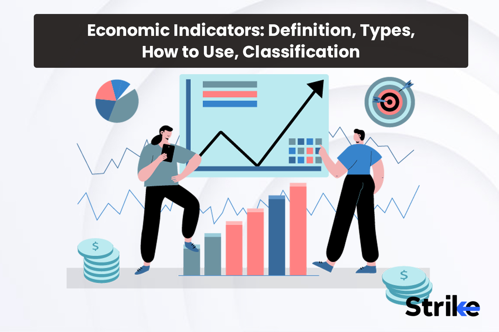Economic Indicators Definition Types How to Use Classification