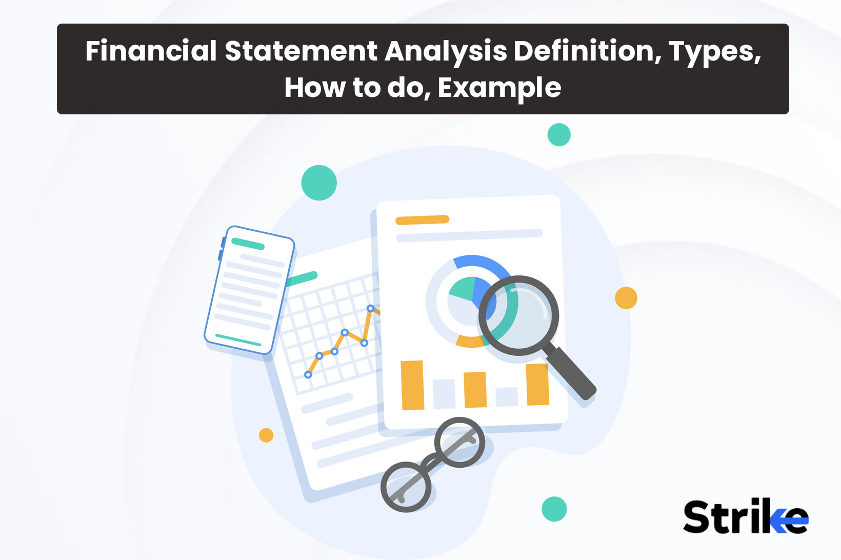 Financial Statement Analysis: Definition, Types, How to do, Example