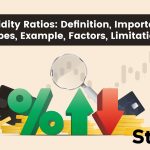 Liquidity Ratios: Definition, Importance, Types, Example, Factors, Limitations
