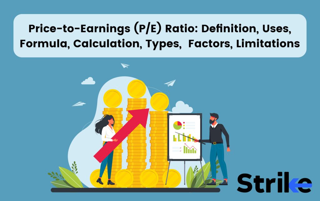 Price-to-Earnings (P/E) Ratio: Definition, Uses, Formula, Calculation ...