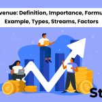 Revenue: Definition; Importance; Formula; Example; Types; Streams;  Factors