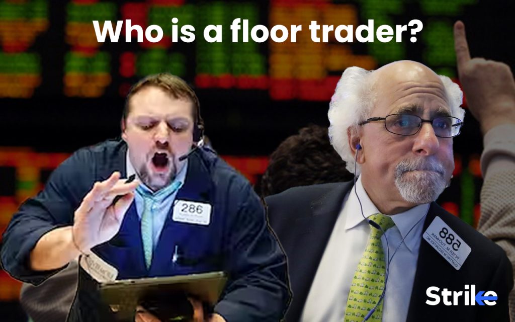 Who is a floor trader