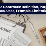 Future Contracts: Definition, Purpose, Types, Uses, Example, Limitations