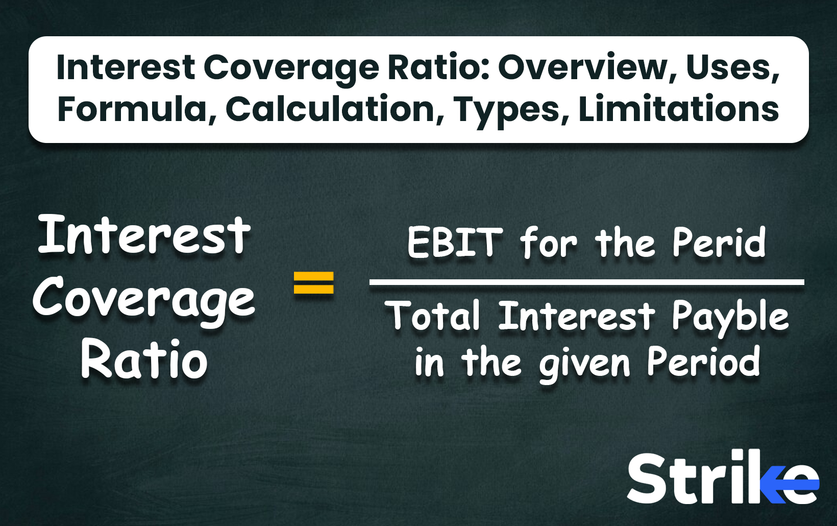 Interest Coverage Ratio Overview Uses Formula Calculation Types   Interest Coverage Ratio Overview Uses Formula Calculation Types Limitations 